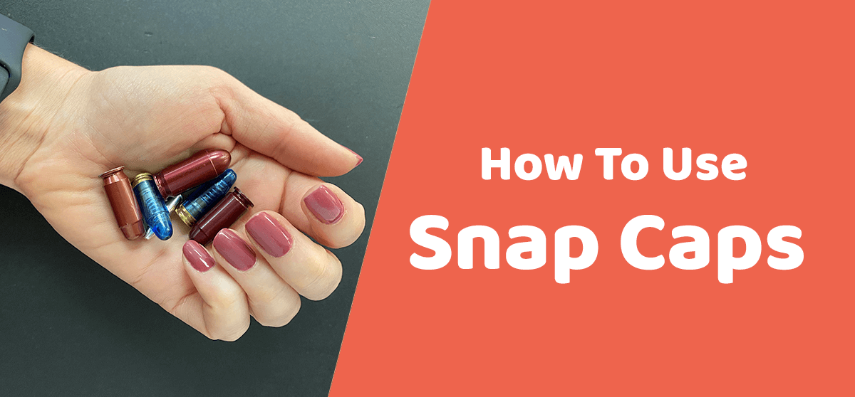 How to Use Snap Caps (Updated August 2024)