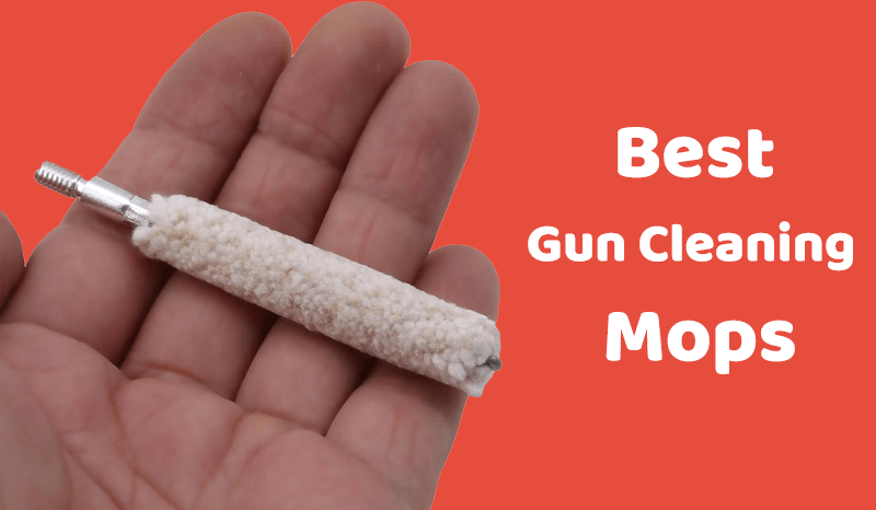 best gun cleaning mop